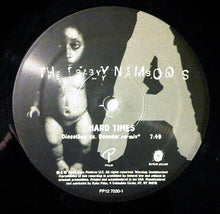 Load image into Gallery viewer, Baby Namboos* : Hard Times (12")