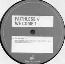 Load image into Gallery viewer, Faithless : We Come 1 (12", M/Print, Promo)