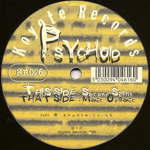 Load image into Gallery viewer, Psychoid : Manic Organic / Second Sight (12")