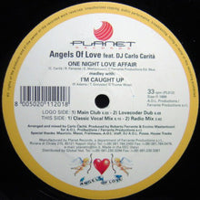 Load image into Gallery viewer, Angels Of Love Feat DJ Carlo Carità* : One Night Love Affair (Medley With I'm Caught Up) (12")