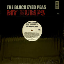 Load image into Gallery viewer, Black Eyed Peas : My Humps (Remix) (12")