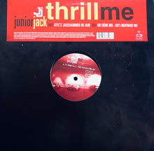 Load image into Gallery viewer, Junior Jack : Thrill Me (Remixes) (12")