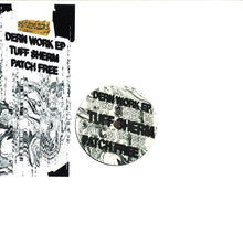 Load image into Gallery viewer, Tuff Sherm & Patch Free : Dern Work EP (12", EP)