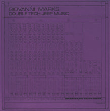 Load image into Gallery viewer, Giovanni Marks : Double Tech Jeep Music (10", Album, Ltd, Pur)