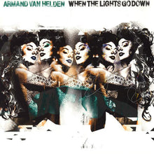 Load image into Gallery viewer, Armand Van Helden : When The Lights Go Down (Remixes) (12")