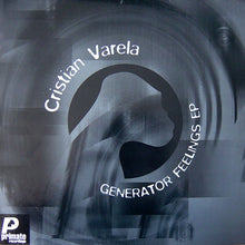 Load image into Gallery viewer, Cristian Varela : Generator Feelings EP (12", EP)