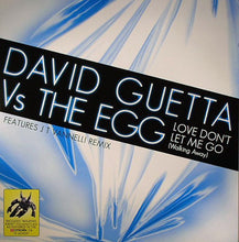 Load image into Gallery viewer, David Guetta Vs. The Egg : Love Don't Let Me Go (Walking Away) (12", Single)