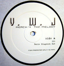 Load image into Gallery viewer, V.W.J.* : Reach 4 The Melody (2x12", Promo)