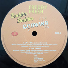 Load image into Gallery viewer, Freddy Fresh : Badder Badder Schwing (12")