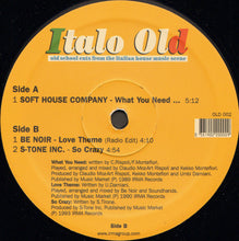 Load image into Gallery viewer, Soft House Company / Be Noir / S-Tone Inc. : What You Need... / Love Theme / So Crazy (12")