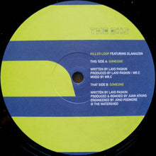 Load image into Gallery viewer, Killer Loop Featuring Glamazon : Someone (12")