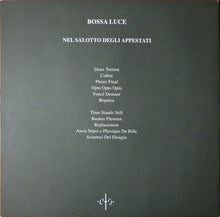Load image into Gallery viewer, Bossa Luce : Nel Salotto Degli Appestati (LP, Comp)