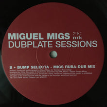Load image into Gallery viewer, Miguel Migs : Dubplate Sessions (10", Ltd)