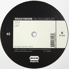 Load image into Gallery viewer, rRoxymore : Tautologies EP (12", EP)
