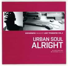 Load image into Gallery viewer, Urban Soul : Alright (10")