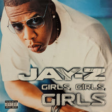 Load image into Gallery viewer, Jay-Z : Girls, Girls, Girls (12")