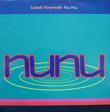 Load image into Gallery viewer, Lidell Townsell : Nu Nu (12", Single)
