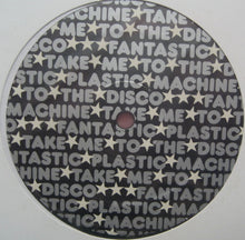 Load image into Gallery viewer, Fantastic Plastic Machine : Take Me To The Disco (12")