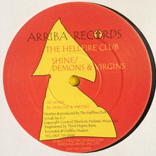Load image into Gallery viewer, The Hellfire Club : Shine / Demons & Virgins (12")