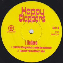 Load image into Gallery viewer, Happy Clappers : I Believe (2x12", Promo)