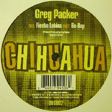 Load image into Gallery viewer, Greg Packer : Be-Bop / Fiesta Latina (12")