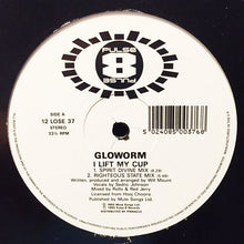 Load image into Gallery viewer, Gloworm : I Lift My Cup (12", Single)