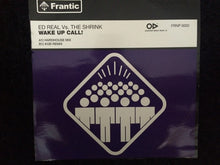 Load image into Gallery viewer, Ed Real vs. The Shrink : Wake Up Call! (12")