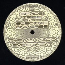 Load image into Gallery viewer, Space Tribe vs. Electric Universe : The Acid Test / The Alkaloid Experiment (12", Maxi)
