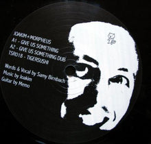 Load image into Gallery viewer, Morpheus* + Joakim / Minimal Compact : Give Us Something!!! (12")