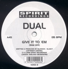 Load image into Gallery viewer, Dual (14) : Give It To 'Em (12")