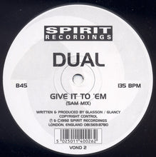 Load image into Gallery viewer, Dual (14) : Give It To 'Em (12")