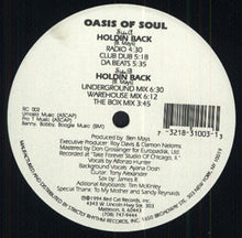 Load image into Gallery viewer, Oasis Of Soul : Holdin Back (12")