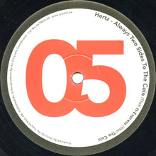 Load image into Gallery viewer, Hertz : Always Two Sides To The Coin (12")