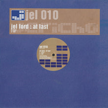 Load image into Gallery viewer, Jel Ford : At Last (12")
