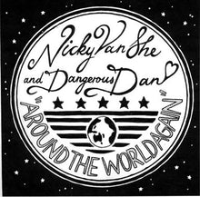 Load image into Gallery viewer, Nicky Van She And Dangerous Dan : Around The World Again (12", S/Sided)