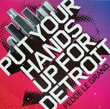 Load image into Gallery viewer, Fedde Le Grand : Put Your Hands Up For Detroit (12", Single)