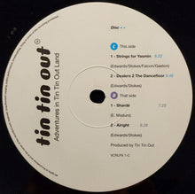 Load image into Gallery viewer, Tin Tin Out : Adventures In Tin Tin Out Land (2x12", MiniAlbum, Ltd)