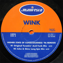 Load image into Gallery viewer, Josh Wink : Higher State Of Consciousness ('96 Remixes) (12", M/Print)
