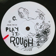 Load image into Gallery viewer, Various : Play It Rough 2 (2x12")