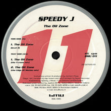 Load image into Gallery viewer, Speedy J : The Oil Zone (12")