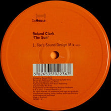 Load image into Gallery viewer, Roland Clark : The Sun (12")