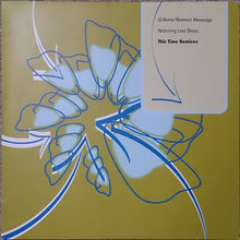 Load image into Gallery viewer, Q-Burns Abstract Message Featuring Lisa Shaw : This Time (Remixes) (2x12")
