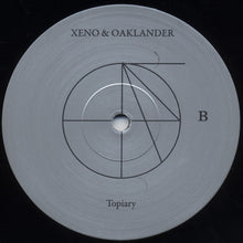 Load image into Gallery viewer, Xeno & Oaklander* : Topiary (LP, Album)