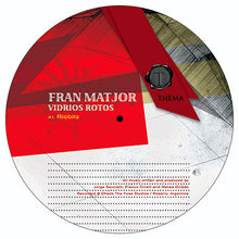 Load image into Gallery viewer, Fran Matjor : Vidrios Rotos (12")