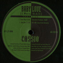 Load image into Gallery viewer, Cassio* : Baby Love (12", RE)