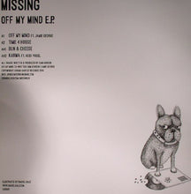 Load image into Gallery viewer, Missing (2) : Off My Mind EP (12", EP)
