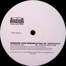 Load image into Gallery viewer, Bernard Leon Howard III feat. 80 : Marscarter (12")