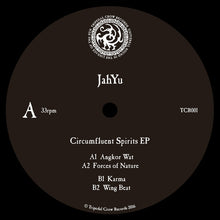 Load image into Gallery viewer, JahYu : Circumfluent Spirits EP (12", EP, Ltd)