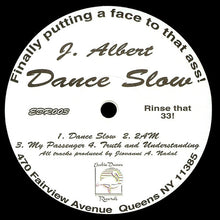 Load image into Gallery viewer, J. Albert : Dance Slow (12")