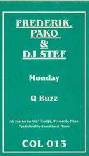Load image into Gallery viewer, Frederik, Pako & DJ Stef* : Monday (12")